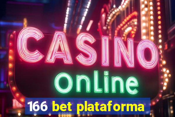 166 bet plataforma