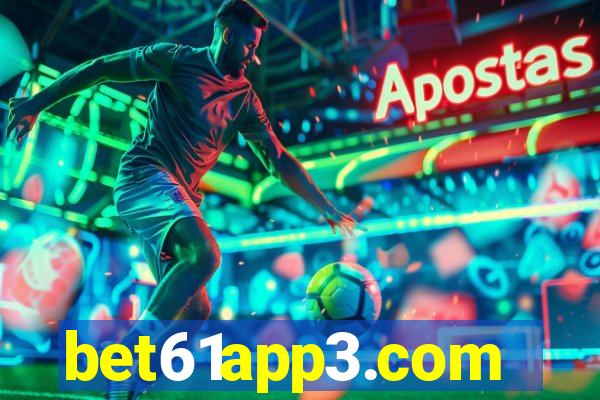 bet61app3.com