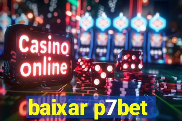 baixar p7bet