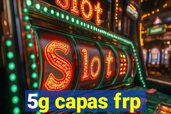 5g capas frp