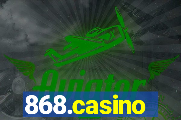 868.casino