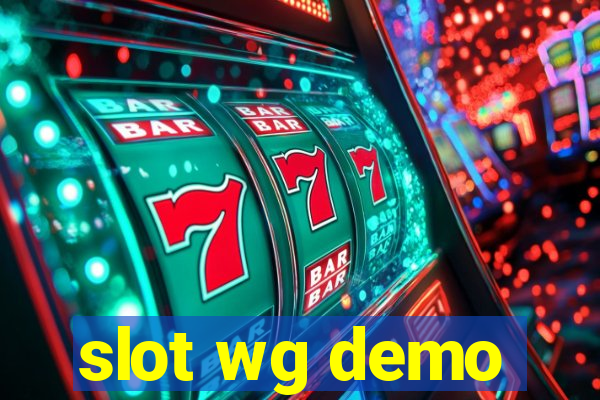 slot wg demo