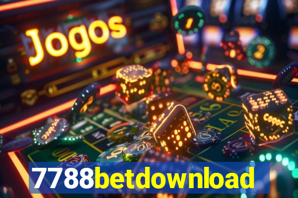 7788betdownload