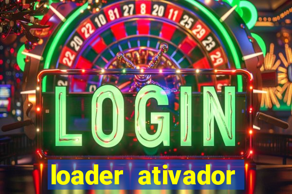 loader ativador windows 7