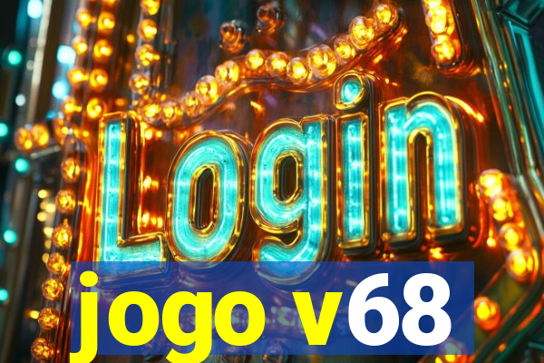 jogo v68