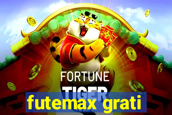 futemax grati