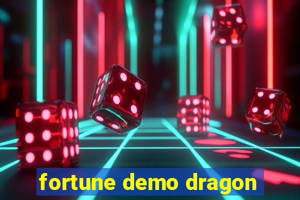 fortune demo dragon