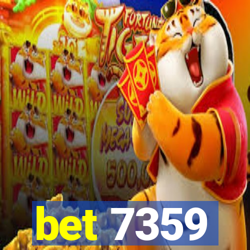 bet 7359