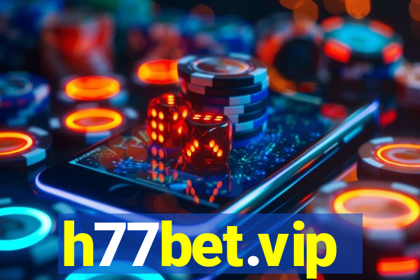 h77bet.vip