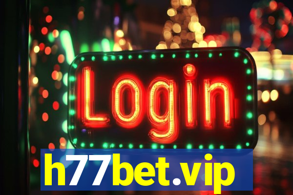 h77bet.vip