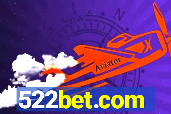 522bet.com