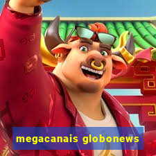 megacanais globonews