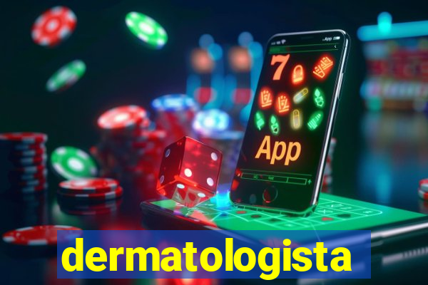 dermatologista quanto ganha