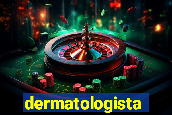 dermatologista quanto ganha