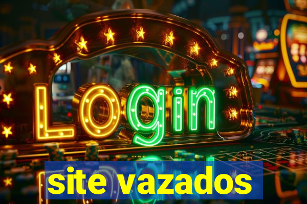 site vazados