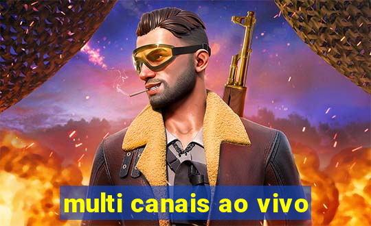 multi canais ao vivo