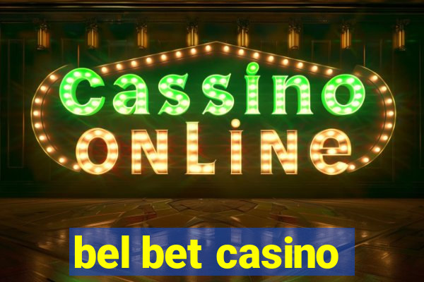 bel bet casino