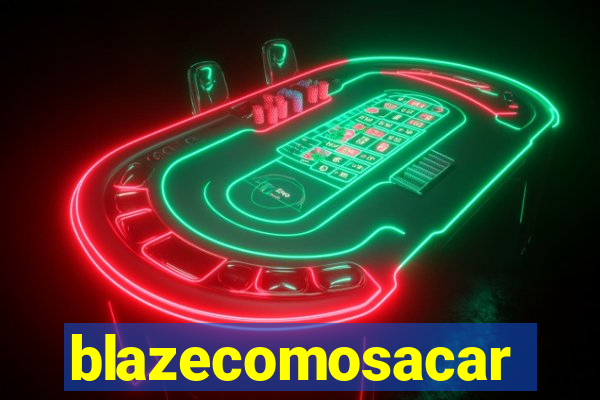 blazecomosacar