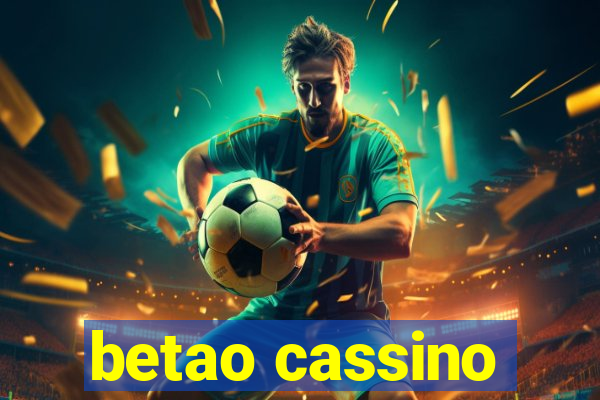 betao cassino