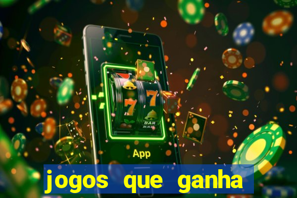 jogos que ganha dinheiro sem pagar nada