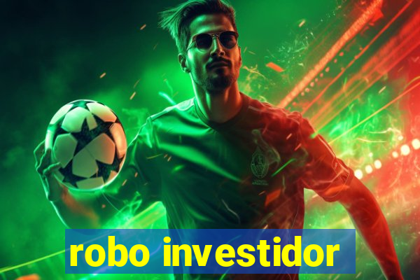 robo investidor