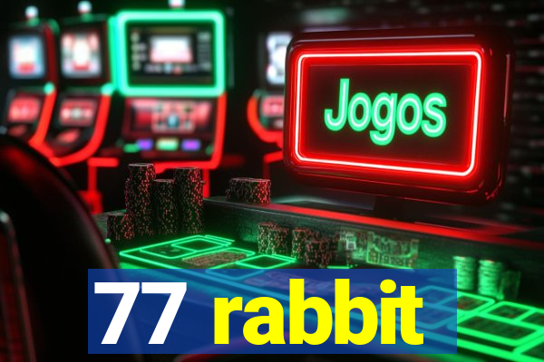 77 rabbit