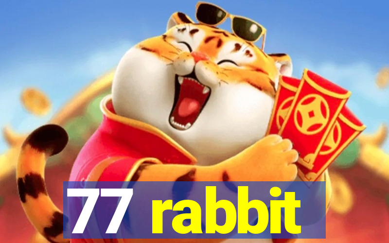 77 rabbit