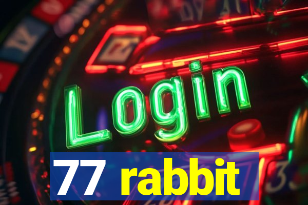 77 rabbit