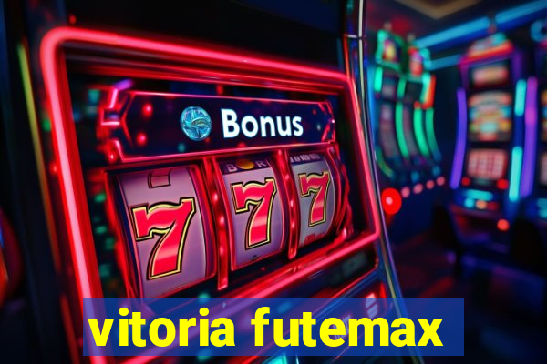 vitoria futemax