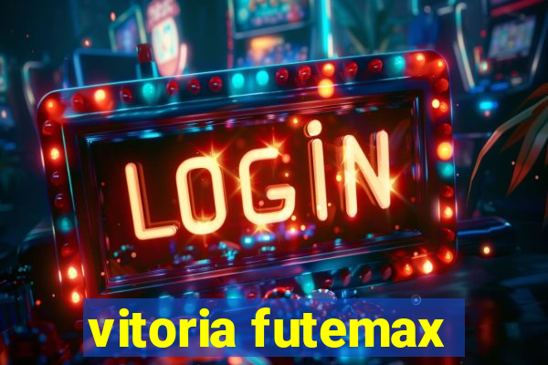 vitoria futemax