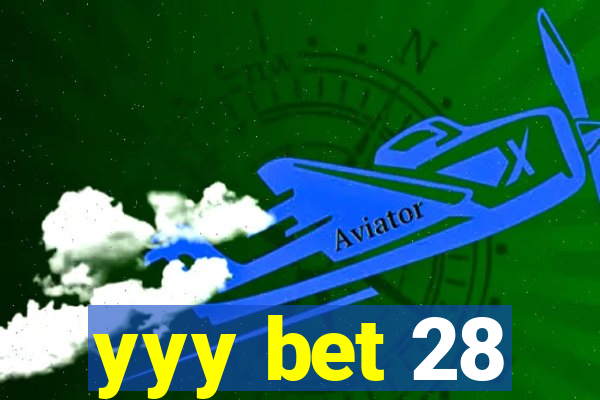 yyy bet 28