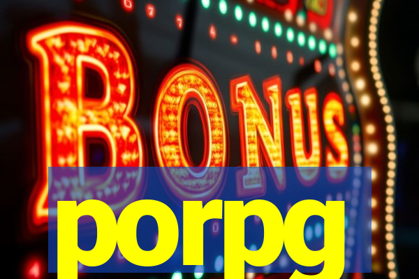 porpg