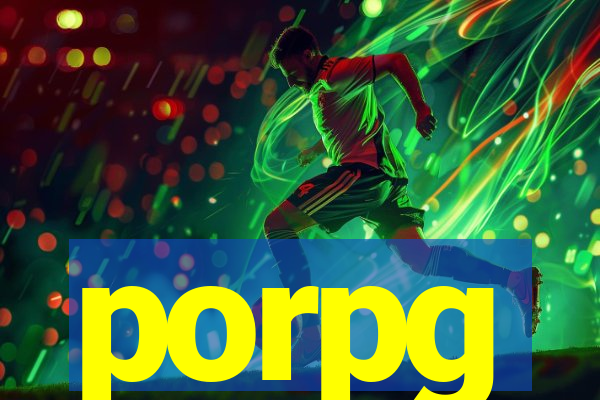 porpg