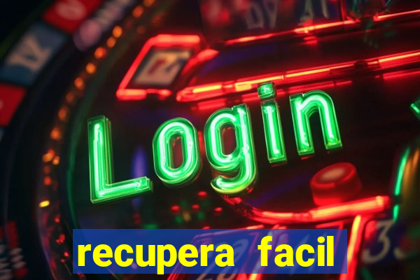 recupera facil reclame aqui