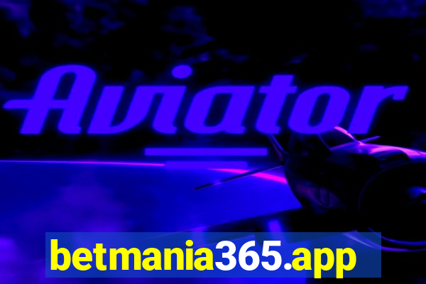 betmania365.app