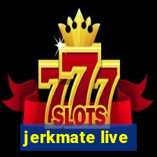 jerkmate live