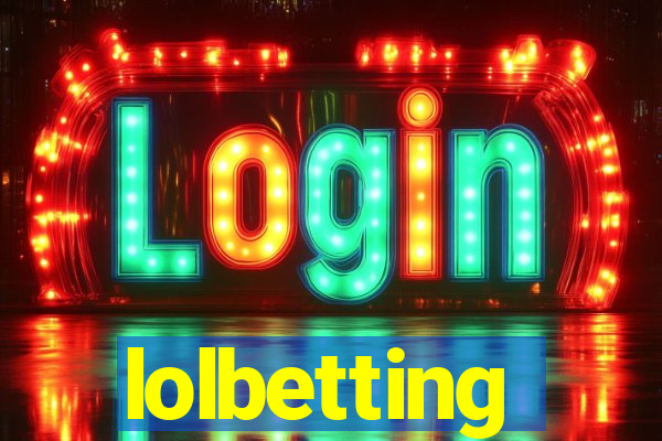 lolbetting