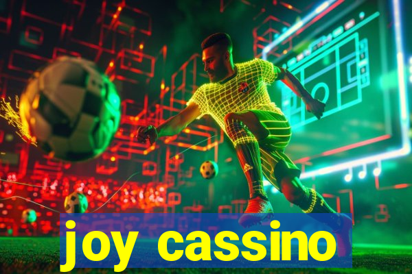 joy cassino