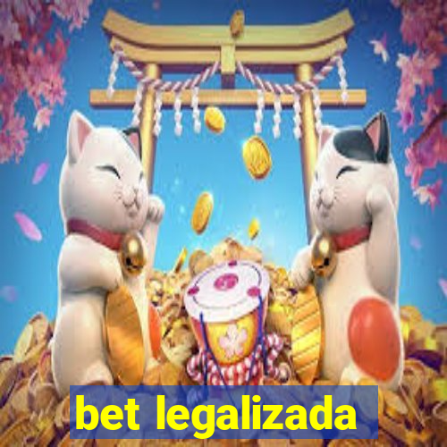 bet legalizada