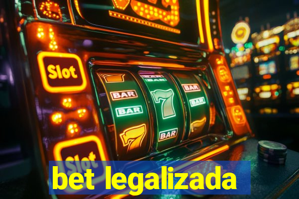 bet legalizada