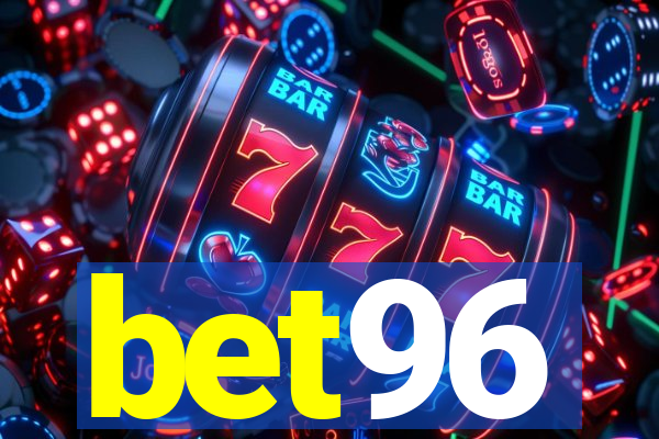 bet96