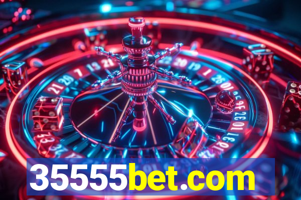 35555bet.com