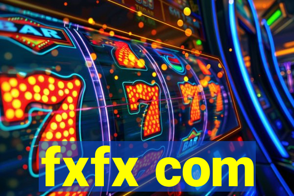 fxfx com