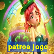 patroa jogo