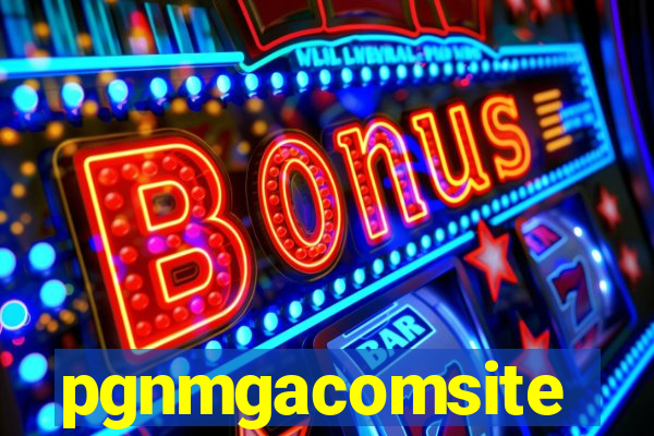 pgnmgacomsite