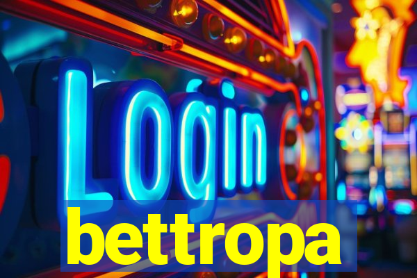 bettropa