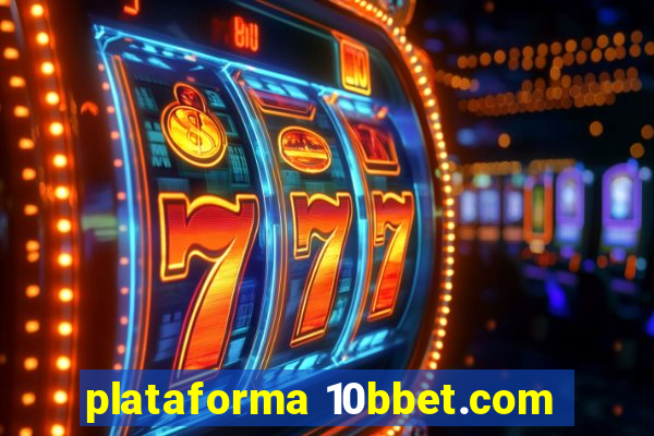 plataforma 10bbet.com