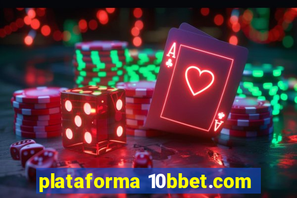 plataforma 10bbet.com