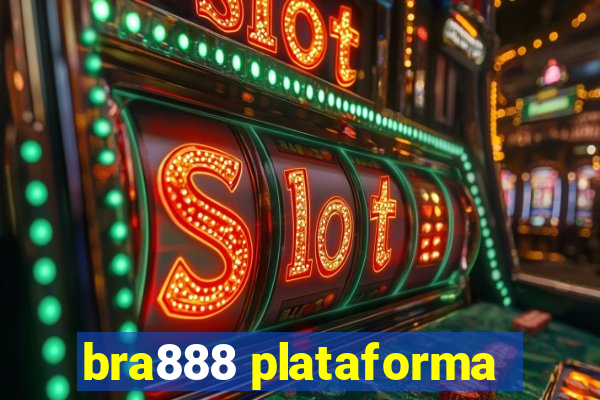 bra888 plataforma