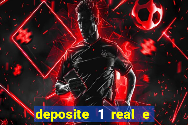 deposite 1 real e ganhe 10